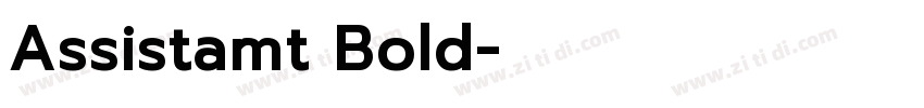 Assistamt Bold字体转换